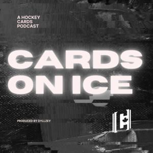 Cards on Ice - A Hockey Card Podcast