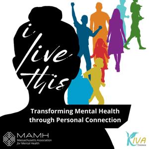 I Live This: Transforming Mental Health through Personal Connection