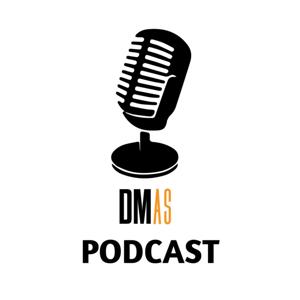 DMAS Podcast