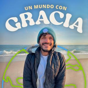 Un Mundo con Gracia