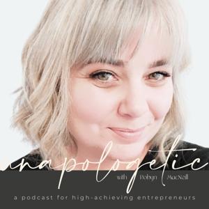 Unapologetic: A Podcast for High-Achievers