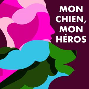 Mon chien, mon héros