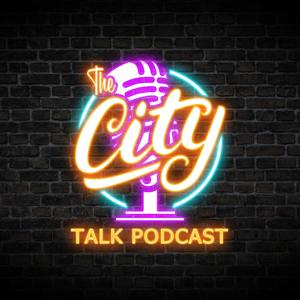 The City Talk Podcast