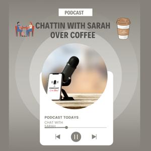 chattin' with Sarah over coffee