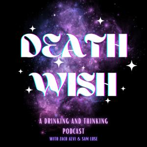 Death Wish Podcast