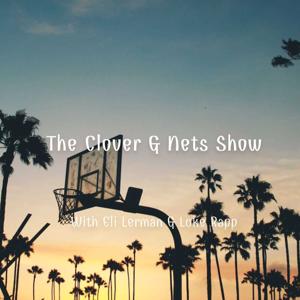 The Clover & Nets Show