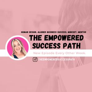 The Empowered Success Path
