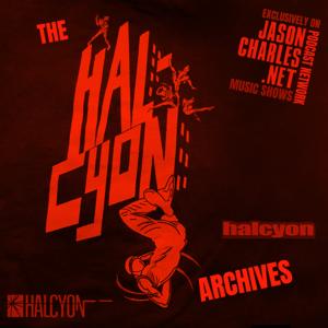 THE HALCYON ARCHIVES