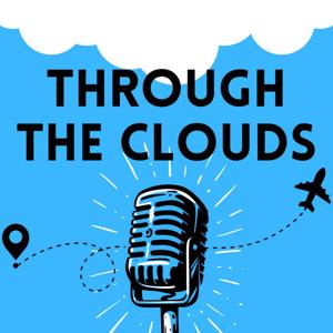 Through the Clouds Podcast