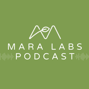 Mara Labs Podcast