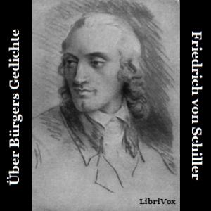 Ueber Buergers Gedichte by Friedrich Schiller (1759 - 1805)