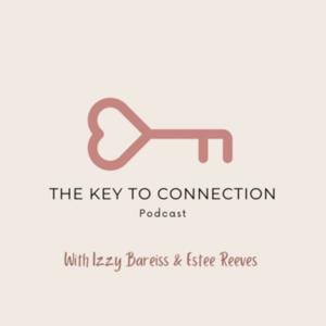 The Key to Connection Podcast