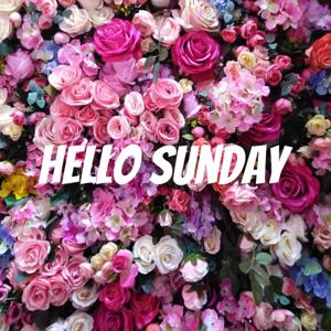 Hello Sunday
