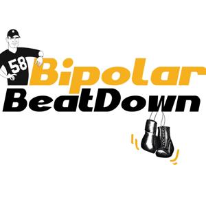 Bipolar Beatdown