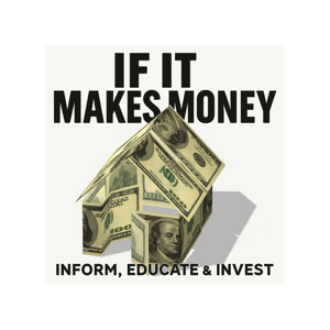 If It Makes Money
