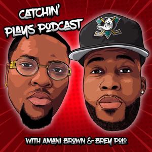 Catchin' Plays podcast