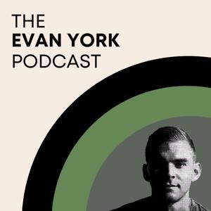 The Evan York Podcast