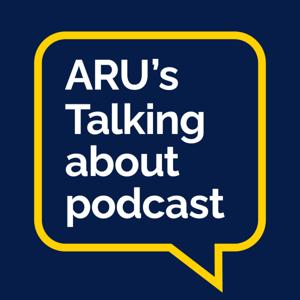 ARU's Talking about podcast