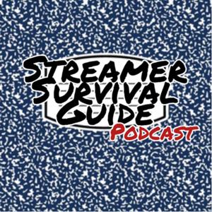 Streamer Survival Guide