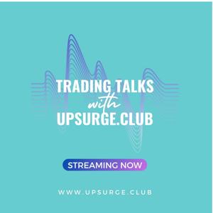 Trading Talks with Upsurge.club!