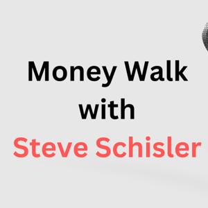 Managing Your Money with Steve Schisler