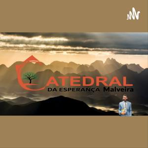 Mensagens da Catedral da Esperança na Malveira (Ministério CPEAD)