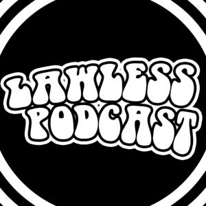 The Lawless Podcast