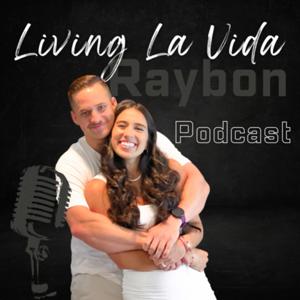 Living La Vida Raybon