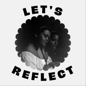Let's Reflect