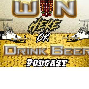 Win Here or Drink Beer