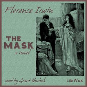 Mask, The by Florence Irwin (1869 - post-1947)