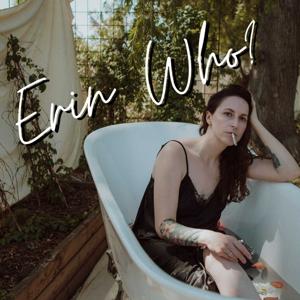 Erin Who?
