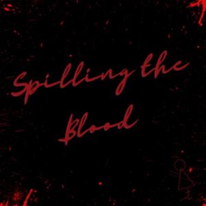Spilling the Blood