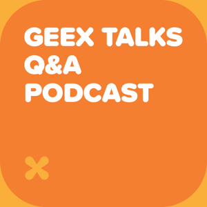 GEEX Talks Q Podcast