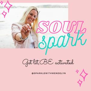Soul Spark....get lit BE activated