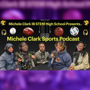 Michele Clark Sports Podcast (MCSP)