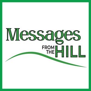 Messages From the Hill