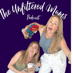 The Unfiltered Mums