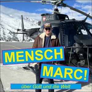 Mensch Marc!