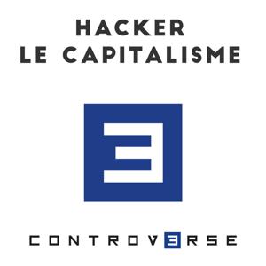 HACKER LE CAPITALISME