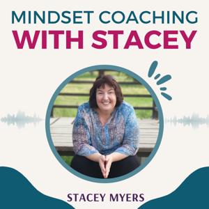 Mindset Coaching with Stacey