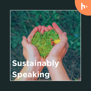 Sustainably Speaking
