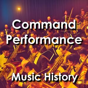 Command Performance: Musical Performances, Comedy Sketches, Interviews
