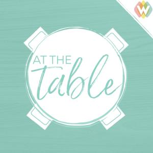 At The Table: The Podcast of the SBC Women's Leadership Network