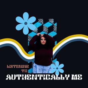 Authentically me