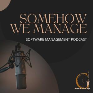 Somehow We Manage