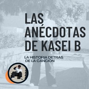 Las anécdotas de Kasei B