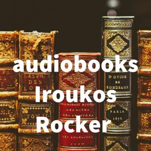 audiobooks Iroukos Rocker