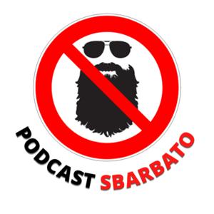 Podcast Sbarbato