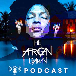 The African Dawn Podcast